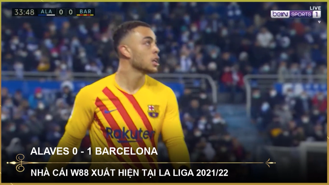 You are currently viewing ĐỒNG HÀNH CÙNG GIẢI LA LIGA | THƯƠNG HIỆU W88 TIẾP TỤC HIỆN DIỆN TẠI SÂN CỎ TÂY BAN NHA