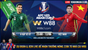 Read more about the article [W88 – MINIGAME] U23 VIỆT NAM – U23 Ả RẬP XÊ ÚT | U23 CHÂU Á | TIẾP ĐÀ HƯNG PHẤN