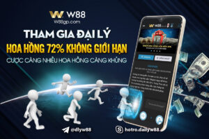 Read more about the article HỢP TÁC ĐẠI LÝ W88 – LỢI NHUẨN KHỦNG ĐẾN 72%