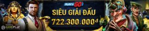 Read more about the article SIÊU GIẢI ĐẤU – TỔNG TIỀN THƯỞNG LÊN TỚI 722,300,000 VND TẠI SLOT PLAY’N GO