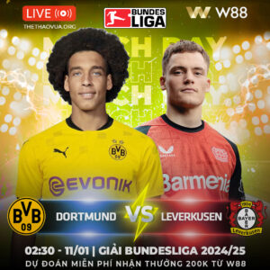 Read more about the article [W88 – MINIGAME] DORTMUND – LEVERKUSEN | ĐIỂM TỰA SÂN NHÀ