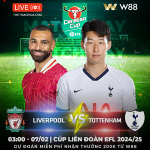 Read more about the article [W88 – MINIGAME] LIVERPOOL – TOTTENHAM | LỘI NGƯỢC DÒNG