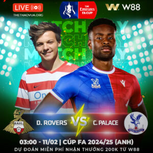 Read more about the article [W88 – MINIGAME]  D. ROVERS – C. PALACE | TUNG CÁNH