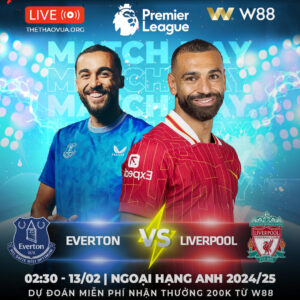 Read more about the article [W88 – MINIGAME] EVERTON – LIVERPOOL | KHÔNG DỄ TRÚT GIẬN