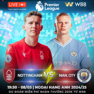 Read more about the article [W88 – MINIGAME] NOTTINGHAM – MAN CITY | THỬ THÁCH CỰC ĐẠI