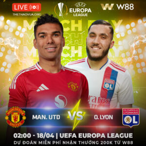 Read more about the article [W88 – MINIGAME] MAN UNITED – LYON | CƠN MƯA BÀN THẮNG