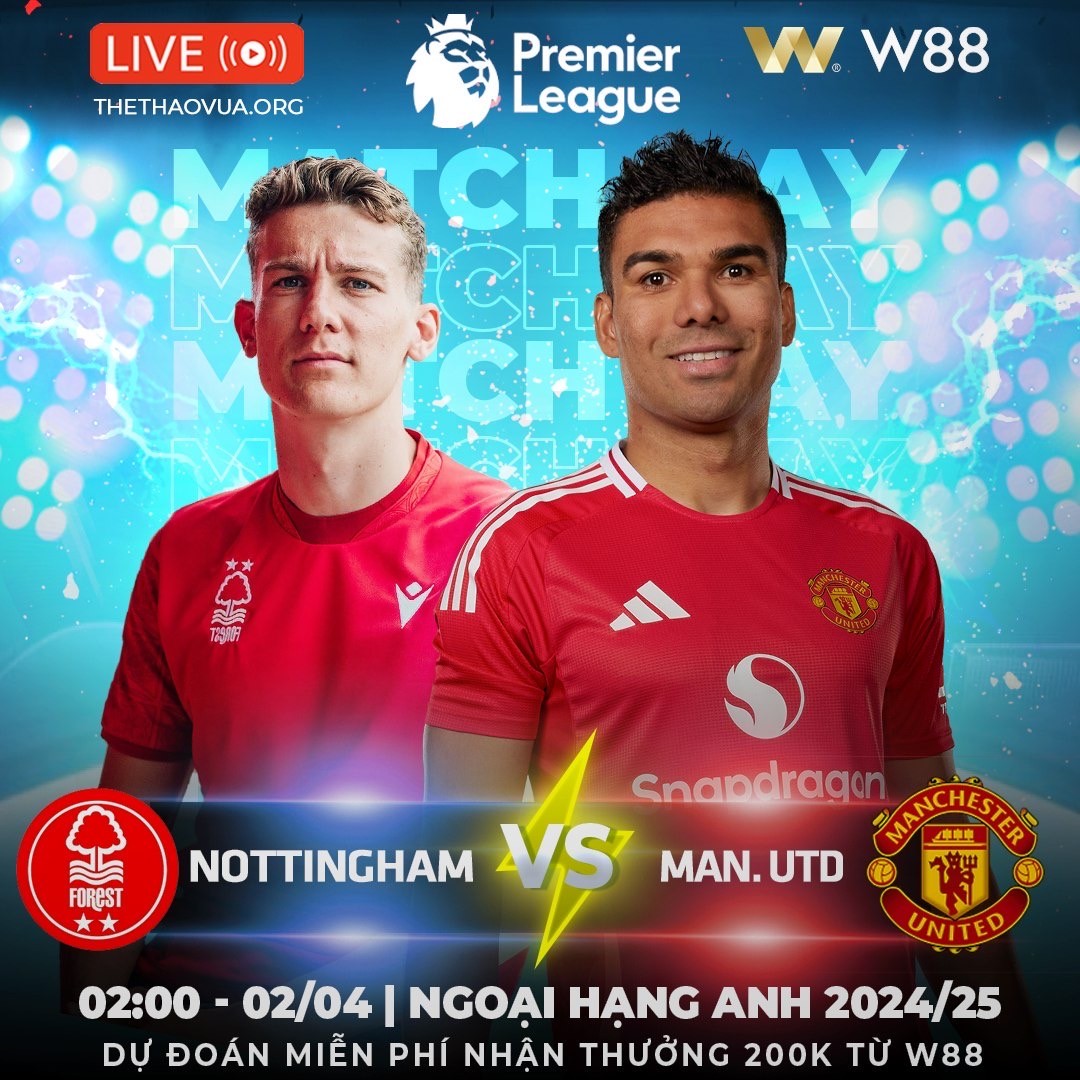 Read more about the article [W88 – MINIGAME] NOTTINGHAM – MAN.UNITED | TRẢ THÙ