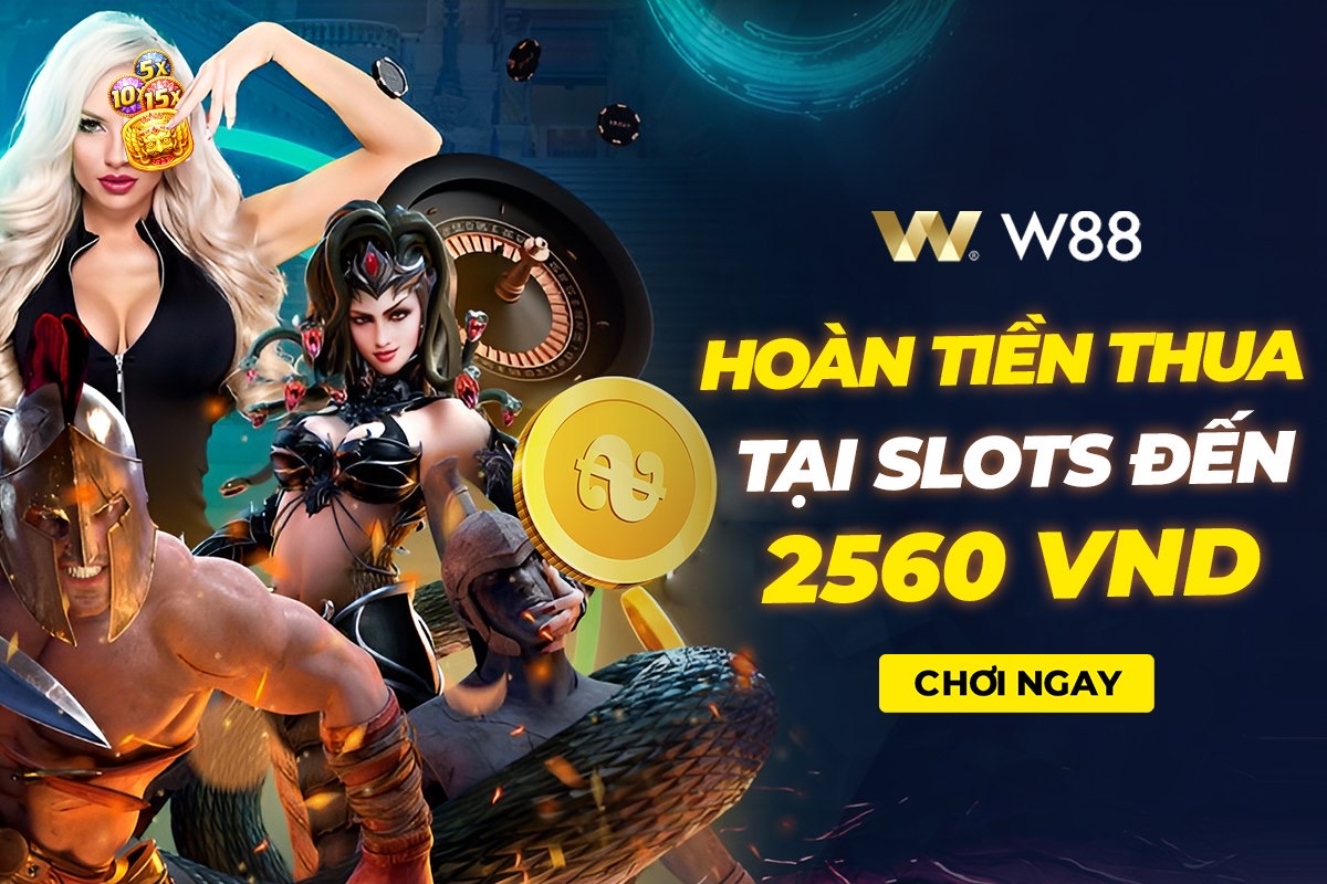 You are currently viewing HOÀN TIỀN THUA CƯỢC TẠI SLOTS LÊN ĐẾN 2,560 VND