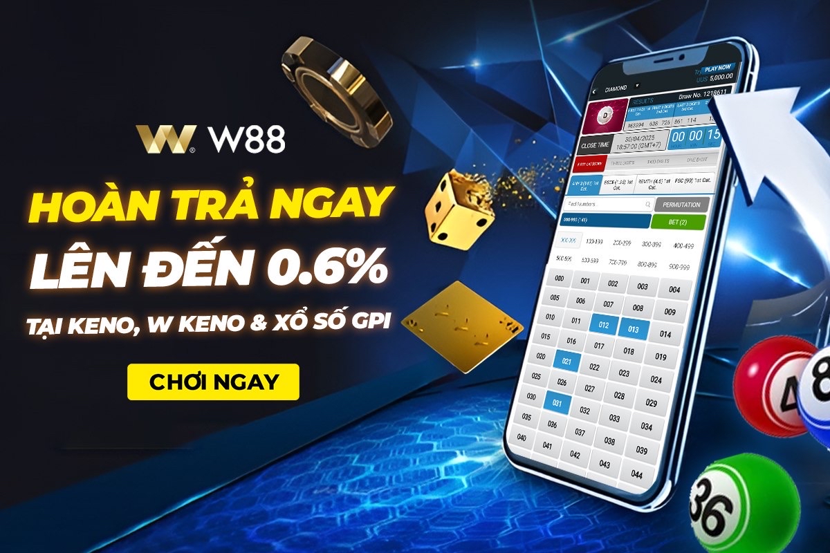 You are currently viewing HOÀN TRẢ NGAY LÊN ĐẾN 0.6% TẠI KENO, W KENO & XỔ SỐ GPI