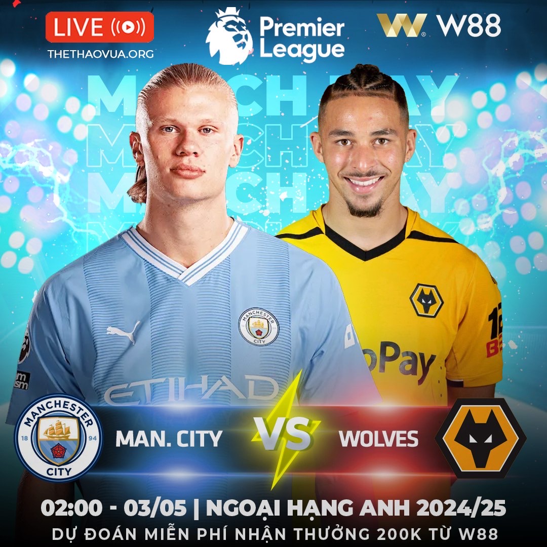 You are currently viewing [W88 – MINIGAME] MAN CITY – WOLVES | THĂNG HOA