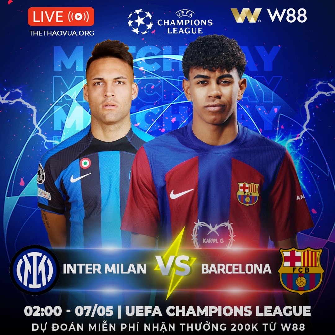 You are currently viewing [W88 – MINIGAME] INTER MILAN – BARCELONA | THĂNG HOA