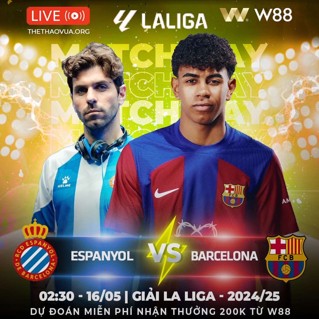 You are currently viewing [W88 – MINIGAME] ESPANYOL – BARCELONA | THĂNG HOA