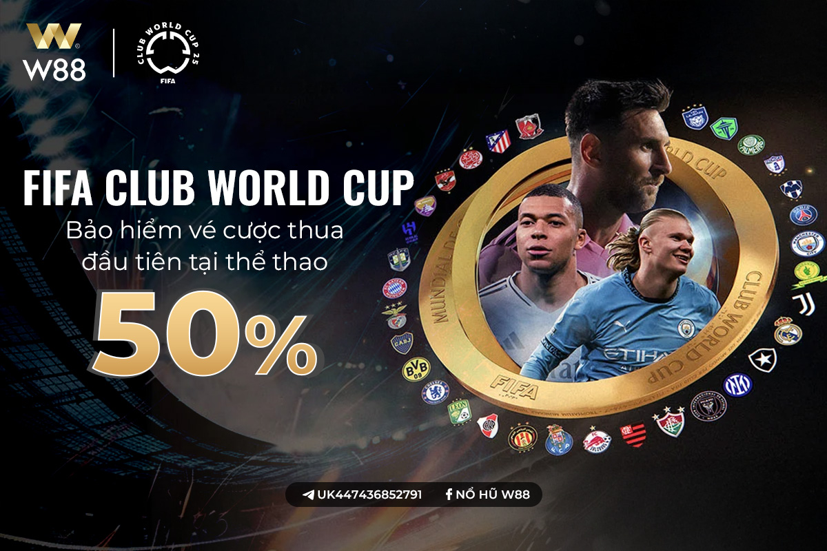 Read more about the article FIFA CLUB WORLD CUP – BẢO HIỂM VÉ CƯỢC THUA ĐẦU 50% TẠI THỂ THAO