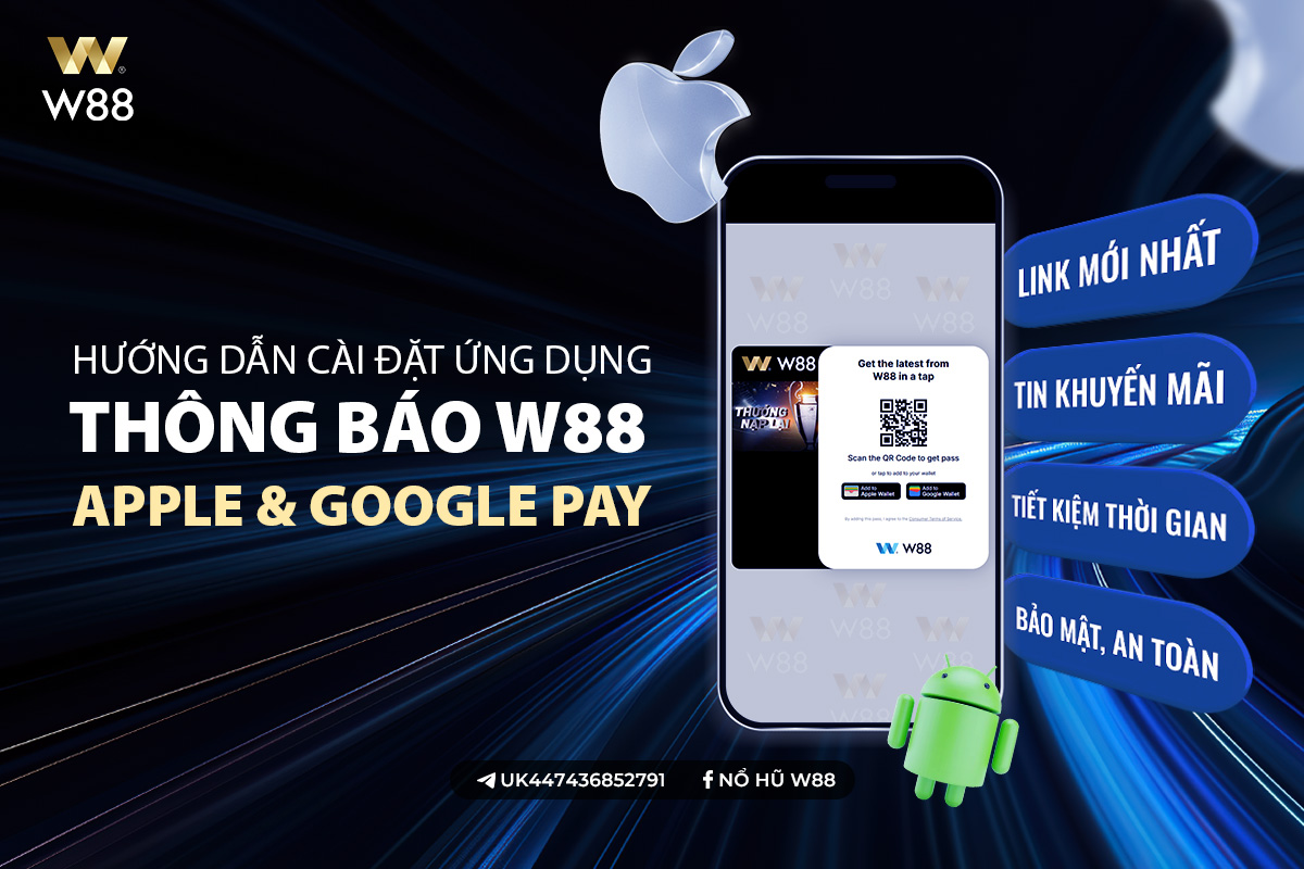 Read more about the article HƯỚNG DẪN CÀI ĐẶT ỨNG DỤNG THÔNG BÁO W88 TRÊN ĐIỆN THOẠI