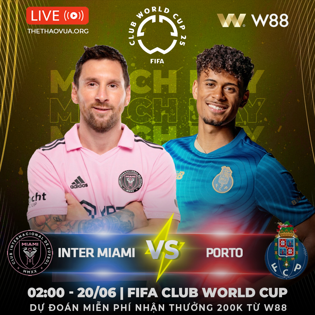 You are currently viewing [W88 – MINIGAME] INTER MIAMI – PORTO | THỬ THÁCH CHO MESSI VÀ ĐỒNG ĐỘI