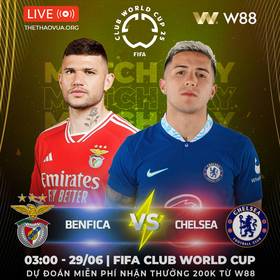 You are currently viewing [W88 – MINIGAME] BENFICA – CHELSEA | TẤM VÉ TỨ KẾT