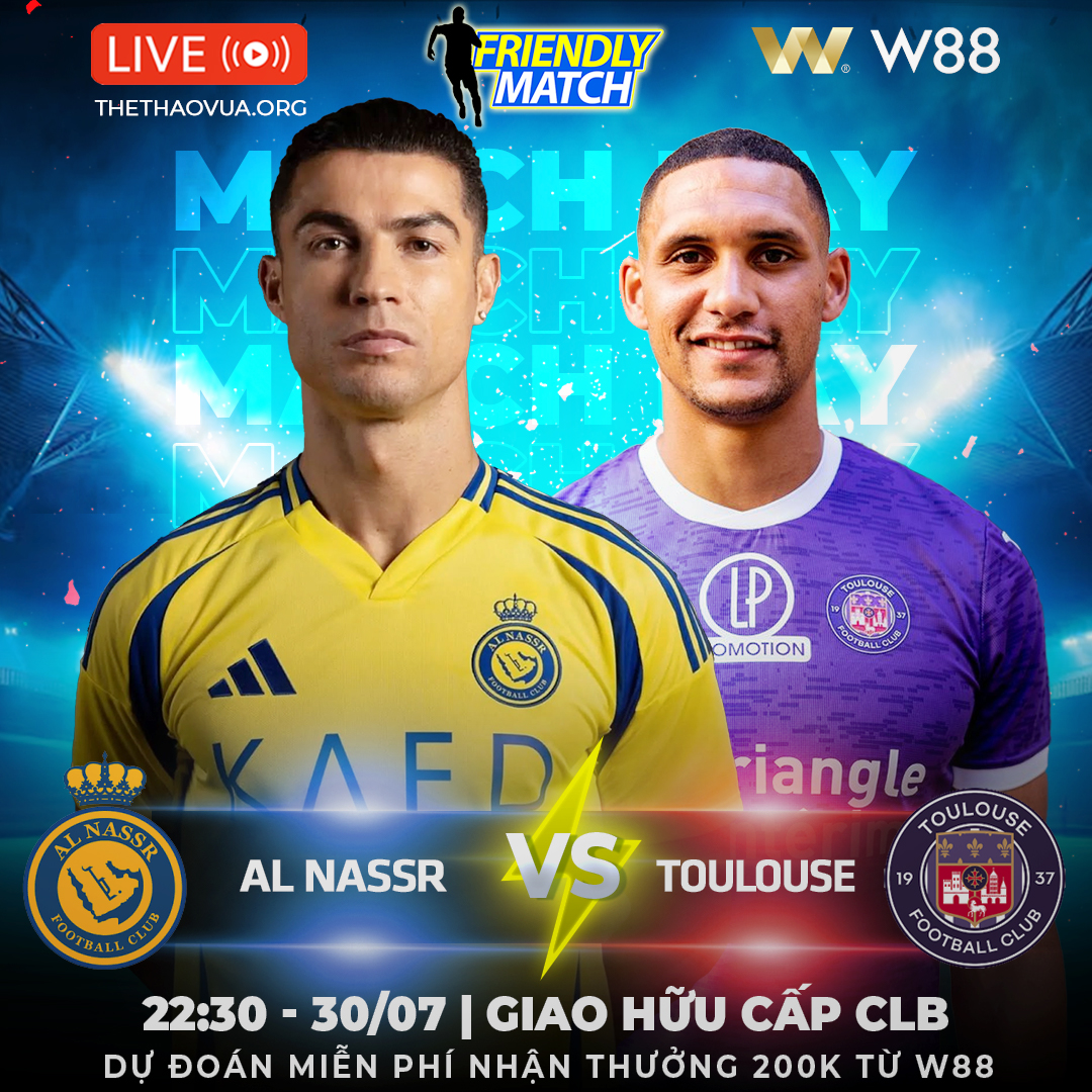 Read more about the article [W88 – MINIGAME] Al NASSR – TOULOUSE | RONALDO LÊN TIẾNG