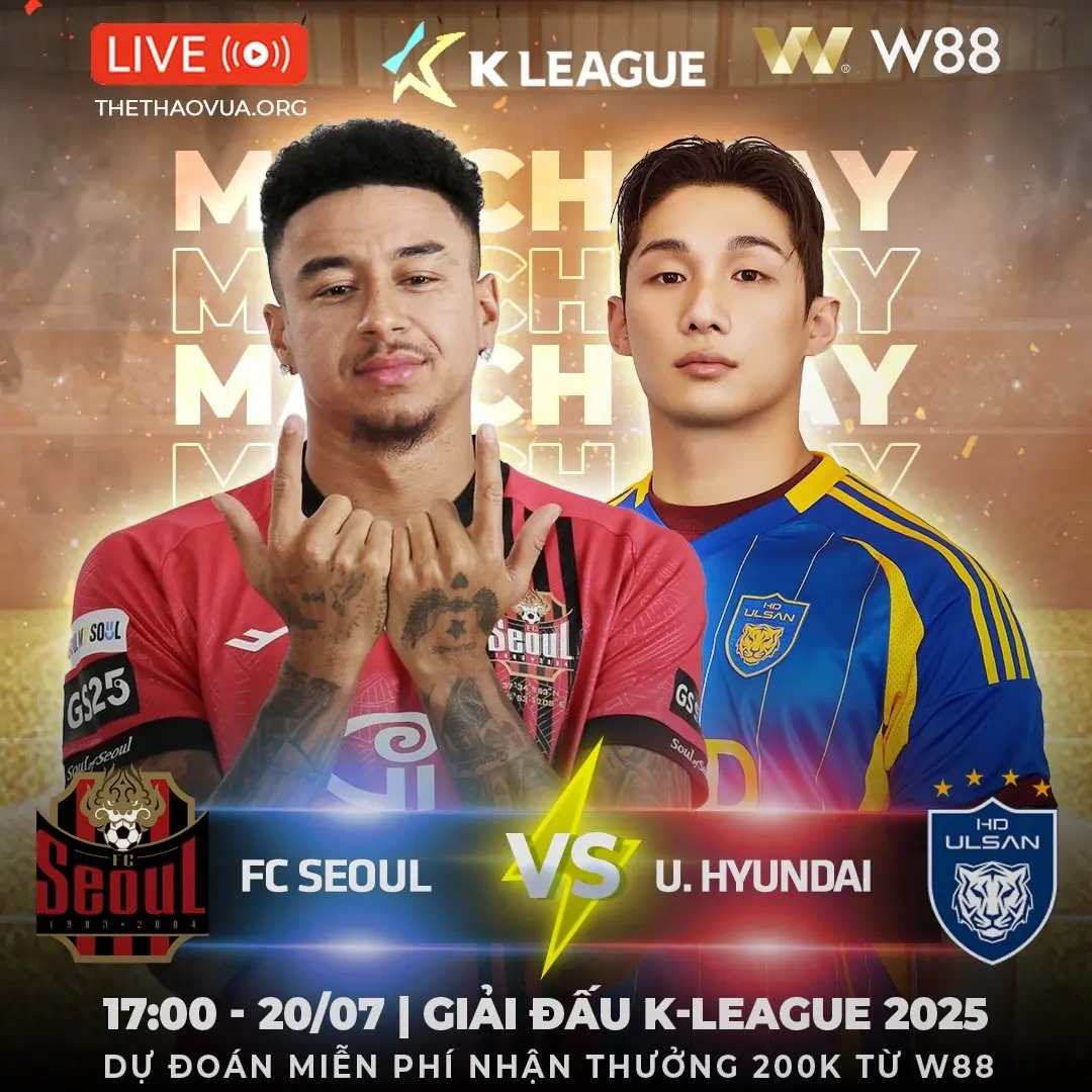 You are currently viewing [W88 – MINIGAME] FC SEOUL – ULSAN HYUNDAI | ĐẤU HẾT CÔNG LỰC