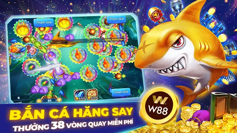 You are currently viewing BẮN CÁ HĂNG SAY – THƯỞNG NGAY 38 VÒNG QUAY MIỄN PHÍ
