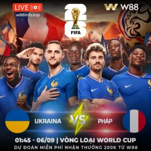 Read more about the article [W88 – MINIGAME] UKRAINA – PHÁP | GÀ GÔ-LA GÁY VANG