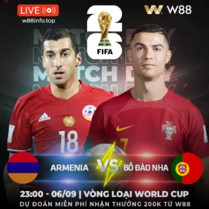 Read more about the article [W88 – MINIGAME] ARMENIA – BỒ ĐÀO NHA | KHÓ CHO CHỦ NHÀ