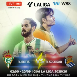 Read more about the article [W88 – MINIGAME] REAL BETIS – REAL SOCIEDAD | CÂN TÀI CÂN SỨC