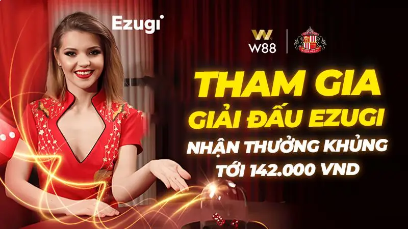 You are currently viewing THAM GIA GIẢI ĐẤU EZUGI NHẬN THƯỞNG KHỦNG TỚI 142.000 VND