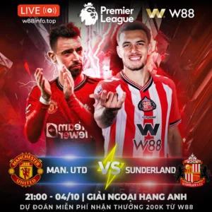 Read more about the article [W88 – MINIGAME] MU – SUNDERLAND | MÈO ĐEN CHIẾM THÀNH