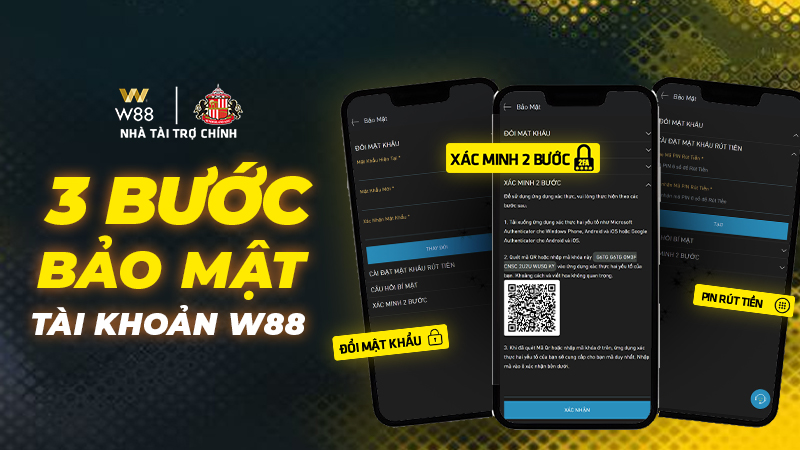 You are currently viewing HƯỚNG DẪN 3 BƯỚC BẢO MẬT TÀI KHOẢN W88