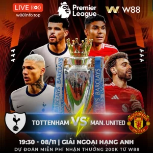 Read more about the article [W88 – MINIGAME] TOTTENHAM – MAN UNITED | QUỶ ĐỎ PHỤC HẬN