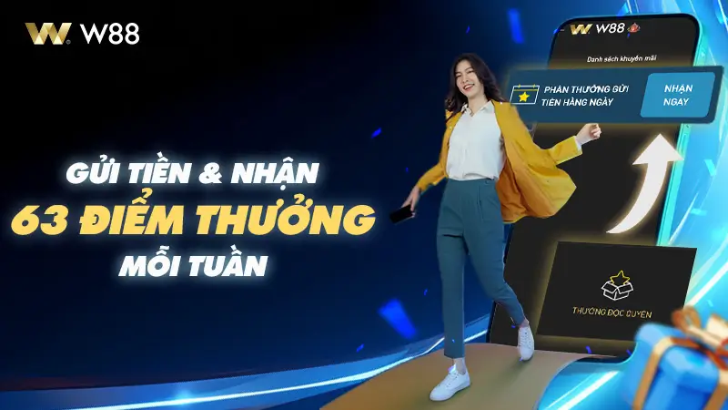 You are currently viewing GỬI TIỀN NGAY NHẬN ĐẾN 63 ĐIỂM THƯỞNG MỖI TUẦN