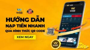 Read more about the article HƯỚNG DẪN NẠP TIỀN CHI TIẾT QUA QR CODE TẠI W88