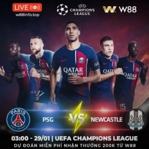 Read more about the article [W88 – MINIGAME] PSG – NEWCASTLE | LẠC LỐI Ở PARIS