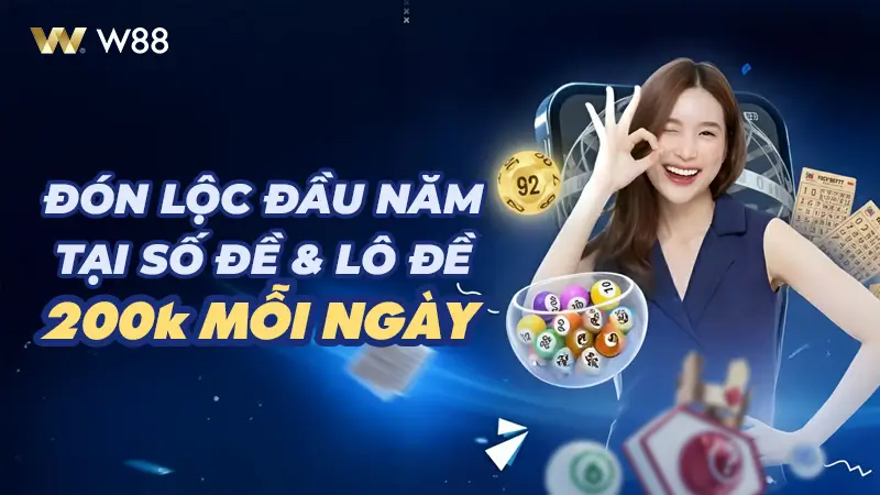 Read more about the article ĐÓN LỘC ĐẦU NĂM – NHẬN NGAY 200 VND MỖI NGÀY TẠI SỐ ĐỀ & LÔ ĐỀ