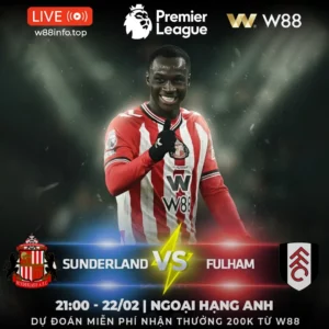 Read more about the article [W88 – MINIGAME] SUNDERLAND – FULLHAM | CUỘC CHIẾN CÂN BẰNG