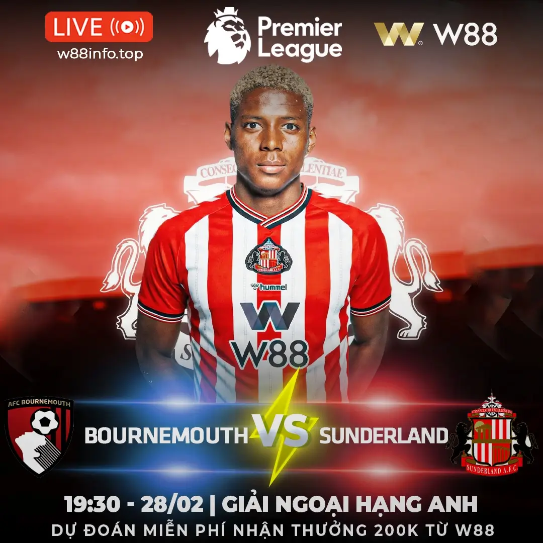 You are currently viewing [W88 – MINIGAME] BOURNEMOUTH – SUNDERLAND | MÈO ĐEN GẶP KHÓ