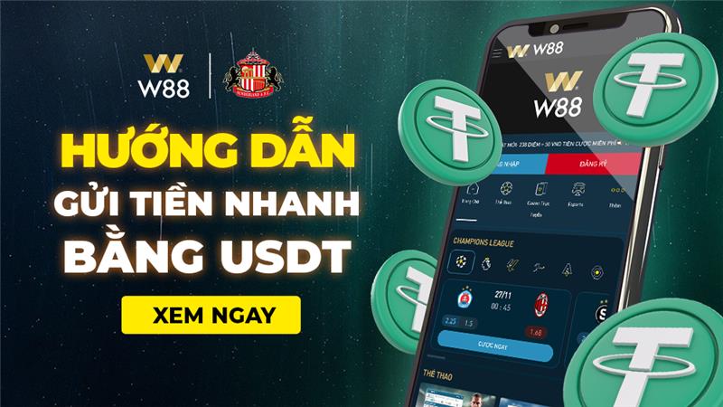 Read more about the article HƯỚNG DẪN NẠP CRYPTO SIÊU NHANH – AN TOÀN – BẢO MẬT TẠI W88