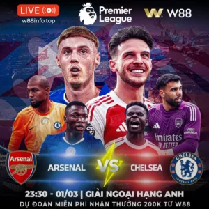 Read more about the article [W88 – MINIGAME] ARSENAL – CHELSEA | PHÁO KHÔNG KHOAN NHƯỢNG