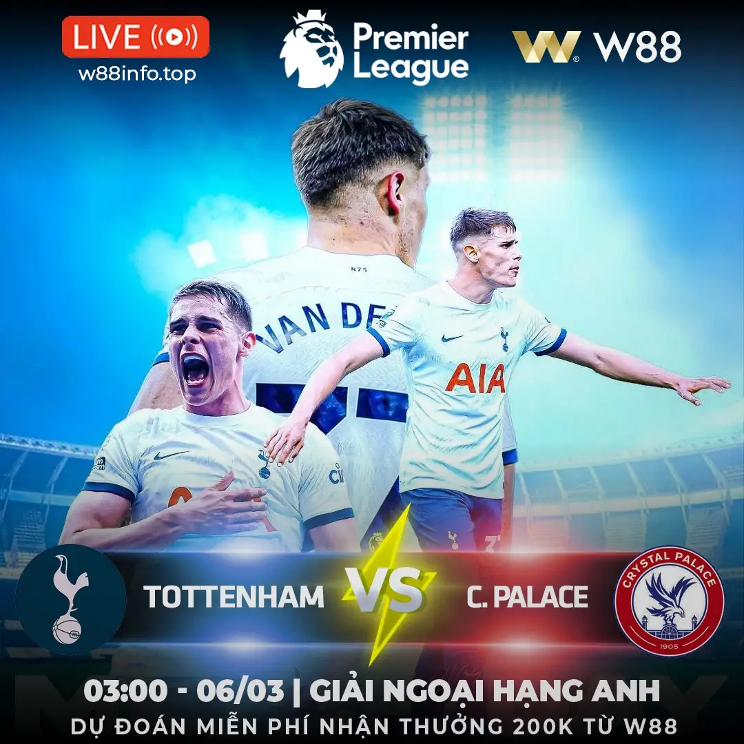 You are currently viewing [W88 – MINIGAME] TOTTENHAM – CRYSTAL PALACE | KỊCH BẢN KHÓ LƯỜNG
