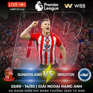Read more about the article [W88 – MINIGAME] SUNDERLAND – BRIGHTON | MÈO ĐEN LẤN ÁT HẢI ÂU