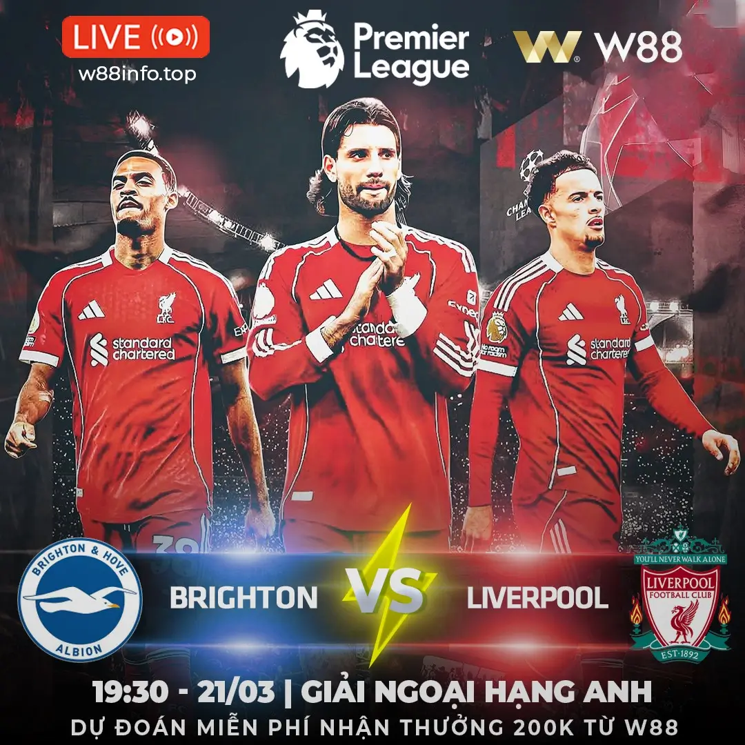 You are currently viewing [W88 – MINIGAME] BRIGHTON – LIVERPOOL | THỬ THÁCH THAM VỌNG