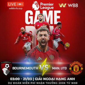 Read more about the article [W88 – MINIGAME] BOURNEMOUTH – MU | BAY CAO CÙNG QUỶ ĐỎ