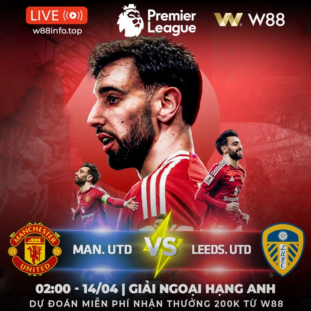 You are currently viewing [W88 – MINIGAME] MAN. UTD – LEEDS | QUỶ ĐỎ ÁP ĐẢO
