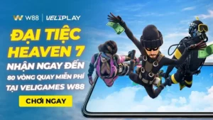 Read more about the article ĐẠI TIỆC HEAVEN 7 – NHẬN NGAY ĐẾN 80 VÒNG QUAY MIỄN PHÍ TẠI VELIGAMES