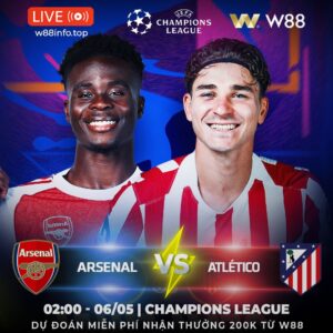 Read more about the article [W88 – MINIGAME] ARSENAL – A.MADRID | TIẾNG NÓI LỊCH SỬ