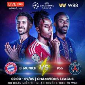 Read more about the article [W88 – MINIGAME] B.MUNICH – PSG | NGƯỢC DÒNG THÀNH CÔNG