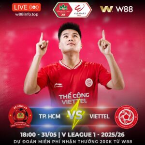 Read more about the article [W88 – MINIGAME] CA TP.HCM – VIETTEL | ĐẢM BẢO NGÔI VỊ