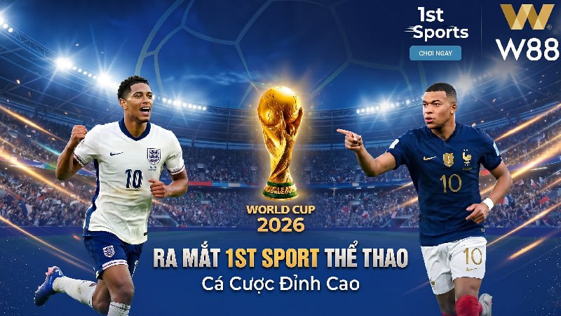 You are currently viewing 1st SPORT THỂ THAO – TRẢI NGHIỆM CÁ CƯỢC ĐỈNH CAO – KÈO THƠM WORLD CUP