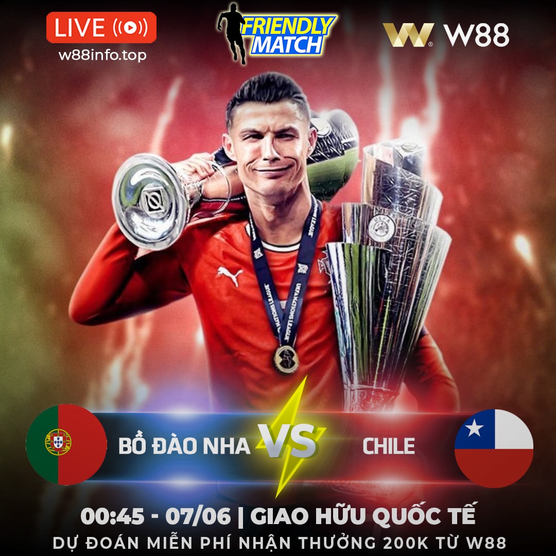 You are currently viewing [W88 – MINIGAME] BỒ ĐÀO NHA – CHILE | GIAO HỮU QUỐC TẾ