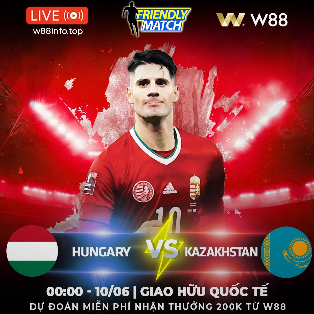 You are currently viewing [W88 – MINIGAME] HUNGARY – KAZAKHSTAN | KHÓ CÓ BẤT NGỜ